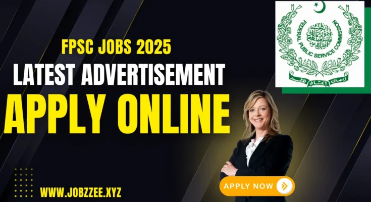 FPSC Jobs 2025 Latest Advertisement Apply Online