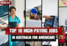 Top 10 High-Paying Jobs in Australia for Americans in 2025