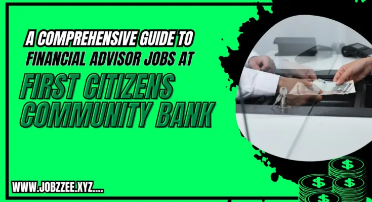 Jobs at First Citizens Community Bank