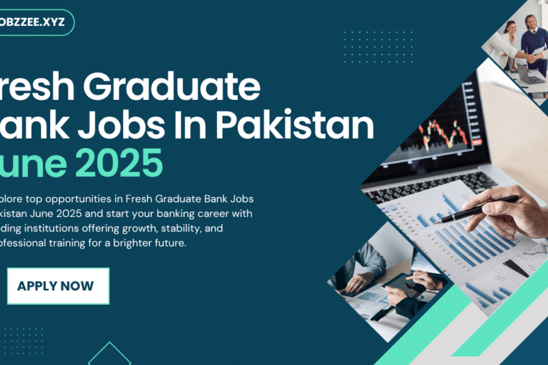 Fresh Graduate Bank Jobs Pakistan June 2025
