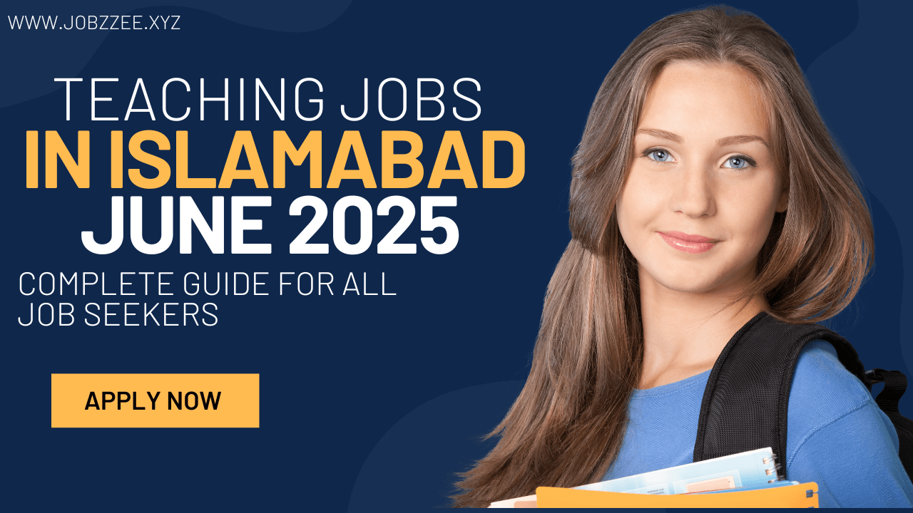 Teaching Jobs in Islamabad June 2025
