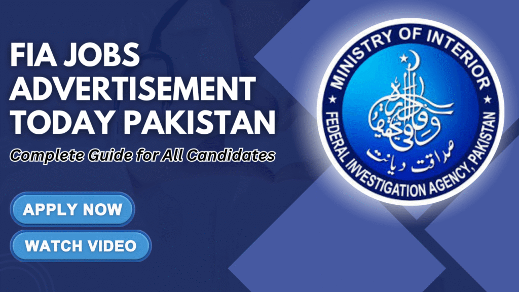 FIA Jobs Advertisement Today Pakistan